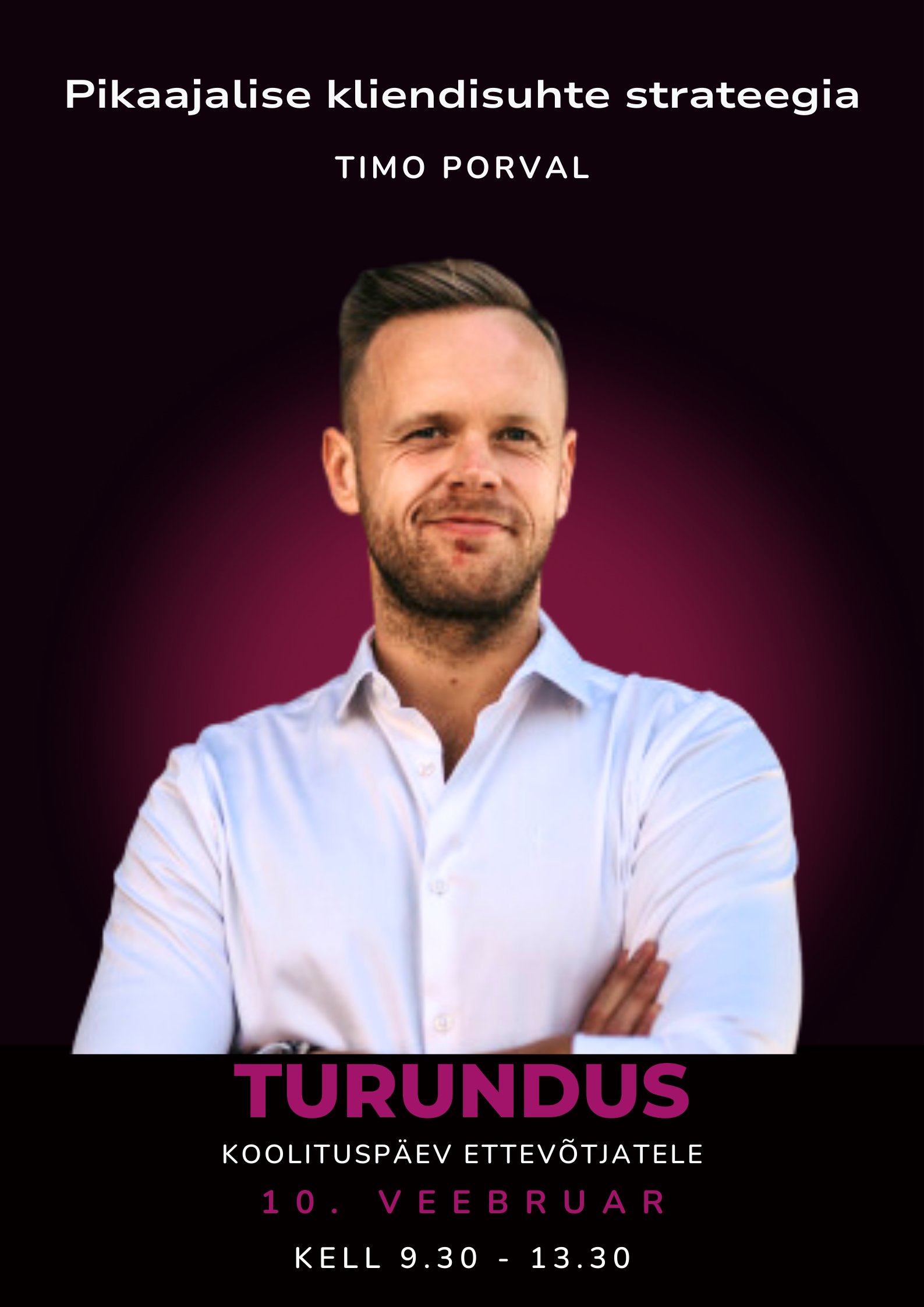 Timo Porval, turundus, 10.veeb