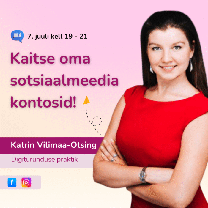 KOOLITUSÕHTU: Kaitse oma sotsiaalmeedia kontosid!
