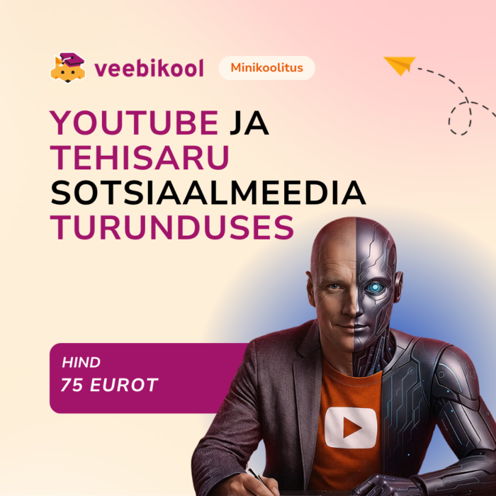 YouTube ja tehisaru sotsiaalmeedia turunduses