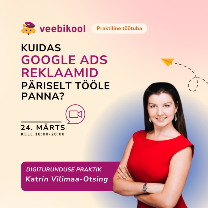 Kuidas Google Ads reklaamid päriselt tööle panna?