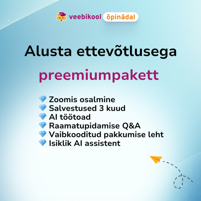 Õpinädal: Alusta ettevõtlusega preemiumpakett märts-2026