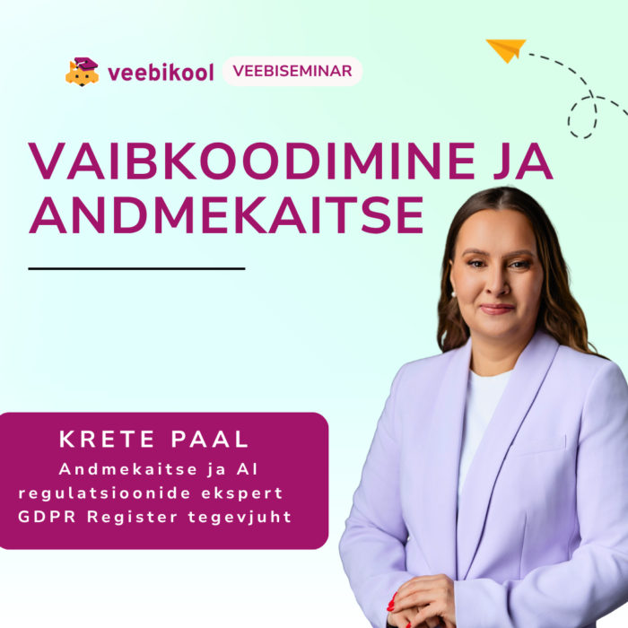 Praktiline seminar: AI, andmekaitse ja vaibkoodimise reeglid
